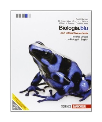 Biologia.blu. Corpo umano. Con interactive e-book. Per le Scuole superiori. Con 