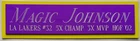 MAGIC JOHNSON LA LAKERS NAMEPLATE FOR YOUR AUTOGRAPHED Signed Basketball JERSEY