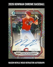 2026 Bowman Chrome Mega Box Mason Neville Mojo Refractor Auto #BMA-MN Reds