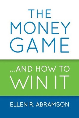 The Money Game and How to Win It by Ellen R. Abramson (English) Paperback Book