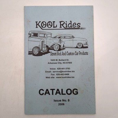 Kool Rides 2006 Catalog Street Rod Custom Car Products