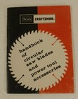 Vintage Sears Craftsman Handbook of Circular Saw Blades &Power Tools Accessories