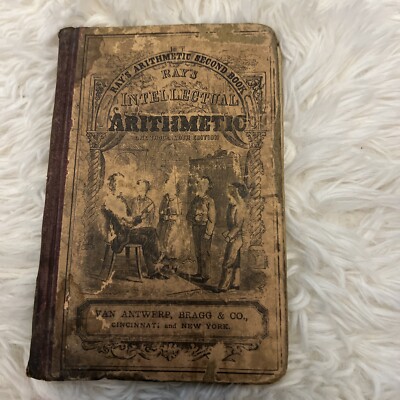 Ray's New Practical Arithmetic Book 1877 American Book Company Van Antwerp Bragg