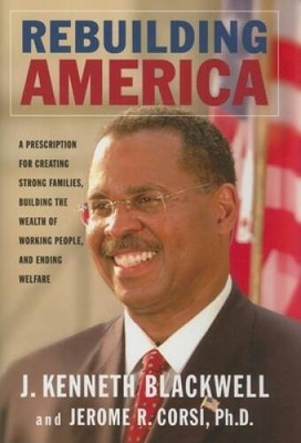 Rebuilding America:  A Prescription for Creating Strong Families, Bu - VERY GOOD