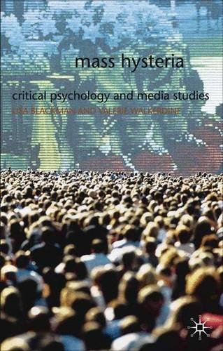 Mass Hysteria: Critical Psychology and Media Studies - Blackman, Lisa