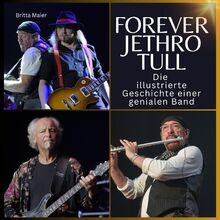 Forever Jethro Tull: Die illustrierte Geschichte ei... | Buch | Zustand sehr gut