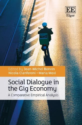 Social Dialogue in the Gig Economy by Jean-Michel Bonvin, Nic... - 9781800372368