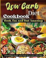 Emily Soto | Low Carb Diet Cookbook | Taschenbuch | Englisch (2023)