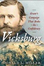 Vicksburg: Grant's Campaign by Donald L. Miller, 2019 Hardcover Simon & Schuster