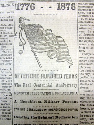 7-5-1876 Phila display newspaper CENTENIAL CELEBRATION of AMERICAN INDEPENDENCE 