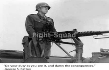 WW2 Picture Photo General George Patton quote about consequences  2842