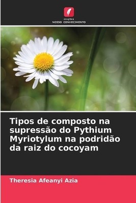 Tipos de composto na supresso do Pythium Myriotylum na podrido da raiz do cocoya