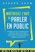 MaîTrisez L'art De Parler En Public | Gerard Shaw | Taschenbuch | FranzöSisch