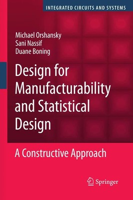 Michael Orshansky (u. a.) | Design for Manufacturability and Statistical Design