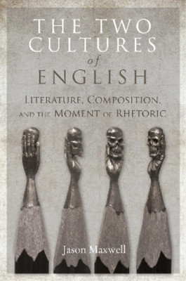 Jason Maxwell The Two Cultures of English (Hardback) (UK IMPORT)
