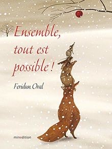 Ensemble, tout est possible ! : La pomme des neiges... | Buch | Zustand sehr gut