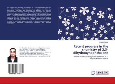 Khaled Elattar | Recent progress in the chemistry of 2,3-dihydroxynaphthalene