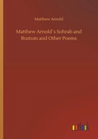 Matthew Arnold | Matthew Arnold´S Sohrab And Rustum And Other Poems | Buch