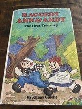 Raggedy Ann  Andy The First Treasury by Johnny Gruelle -1982 Hardcover with DJ