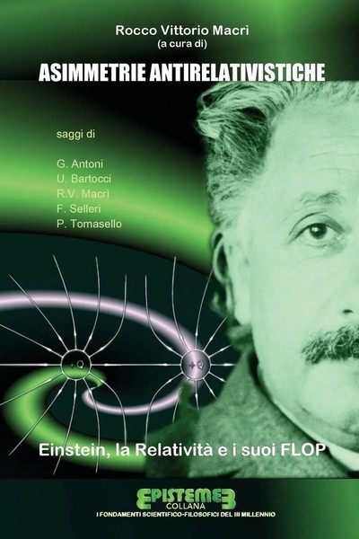 Rocco Vittorio Macrì | Asimmetrie Antirelativistiche, La Relatività E I Suoi...-image