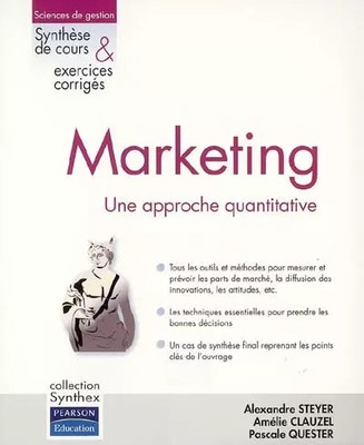 Marketing ein quantitativer Ansatz, Alexander Steyer, Amélie Clauzel und Pasca