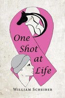 William Scheiber | One Shot At Life | Taschenbuch | Englisch (2016)