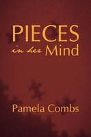 Pamela Combs | Pieces In Her Mind | Taschenbuch | Englisch (2009) | iUniverse