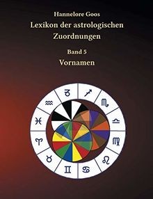 Lexikon der astrologischen Zuordnungen Band 5: Vorna... | Buch | Zustand wie neu