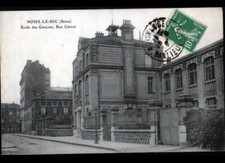 NOISY-le-SEC (93) ECOLE de GARCONS , Rue CARNOT en 1923