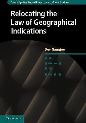 Relocating the Law of Geographical Indications Gangjee Hardback 9780521192026