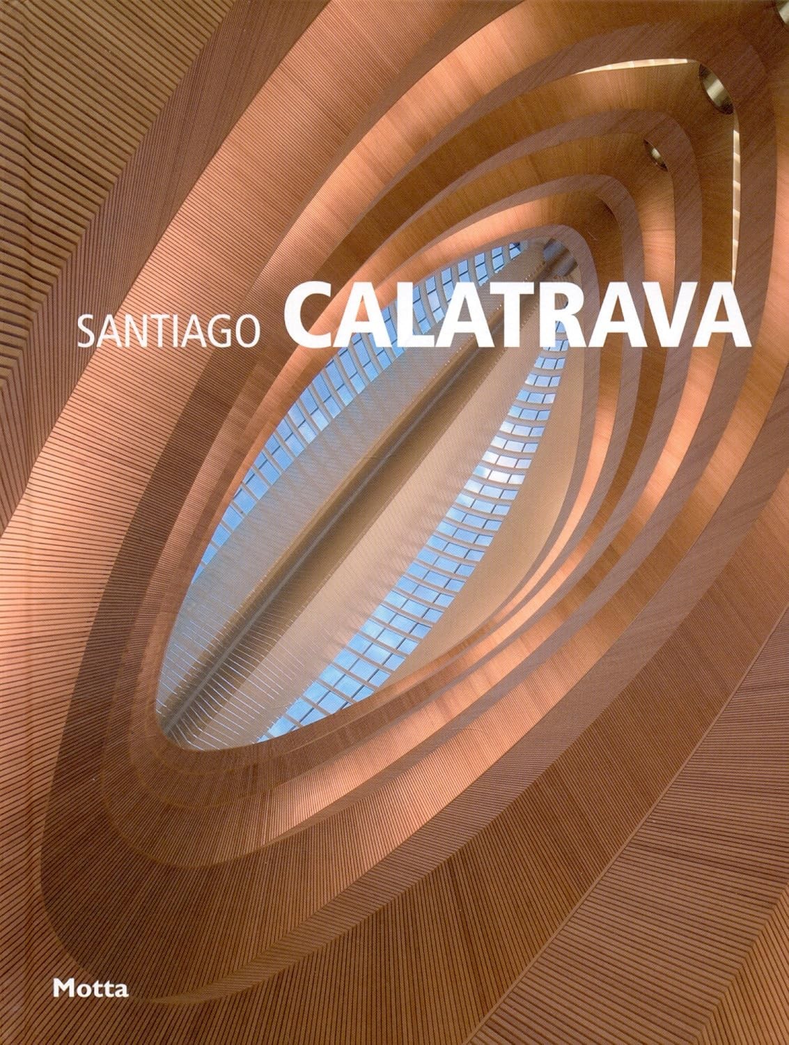 Santiago Calatrava (The Minimum) [hardcover] Tzonis, Alexander [Apr 01, 2009]