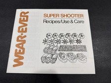 Wear Ever Super Shooter Instructions  Recipes