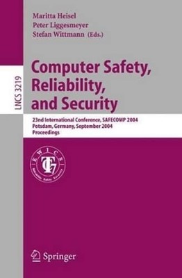Computer Safety, Reliability, and Security by Maritta Heisel: New