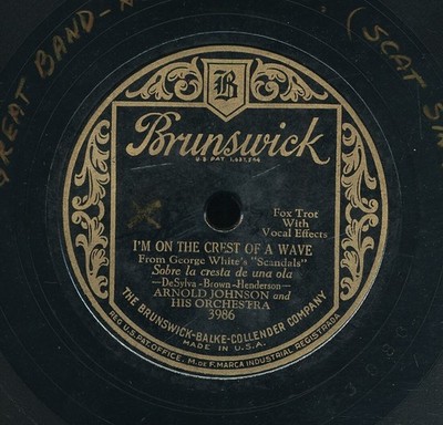 78tk-Jazz-BRUNSWICK 3986-Arnold Johnson-I'm on the crest of a wave/What d'ya say