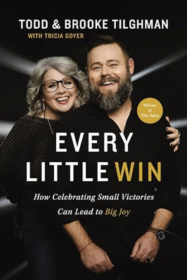 Every Little Win: How Celebrating Small Victories Can L - Hardback NEW Tilghman,