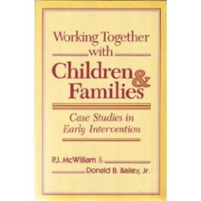 Working Together with Children and Families : Case Studies in Ear