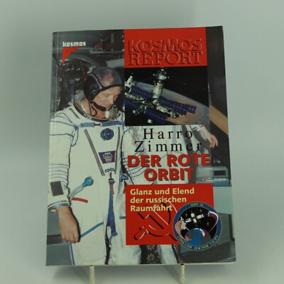 Harro Zimmer - Der rote Orbit. Glanz und Elend der russischen Raumfahrt #Kosmos
