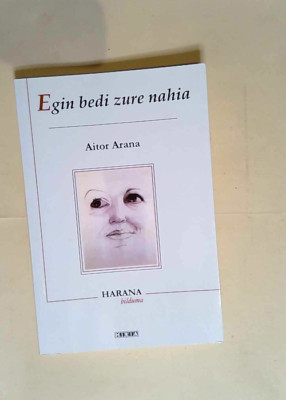 Egin Bedi Zure Nahia