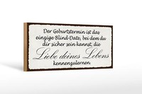 Holzschild Spruch 27X10 Cm Geburtstermin Liebe Des Lebens Schild Wooden Sign