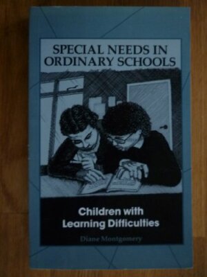 Children With Learning Difficulties (Special Needs in Ordinary S