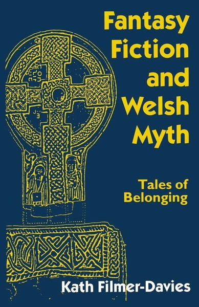 Kath Filmer-Davies | Fantasy Fiction And Welsh Myth | Taschenbuch | Englisch-image