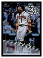 2022 Topps 2021’s Greatest Hits #21GH-11 Ronald Acuña Jr. Atlanta Braves