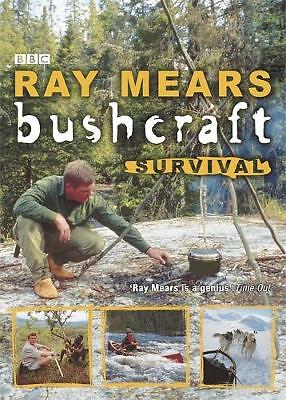Bushcraft Survival by Ray Mears (Paperback) NEW Book