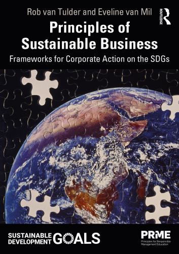 Principles of Sustainable Business : Frameworks for Corporate Action on the ...