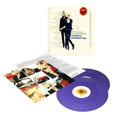 DON'T BORE US - GET TO THE CHORUS! ROXETTE'S GREATEST HITS (30TH ANNIVERSARY)