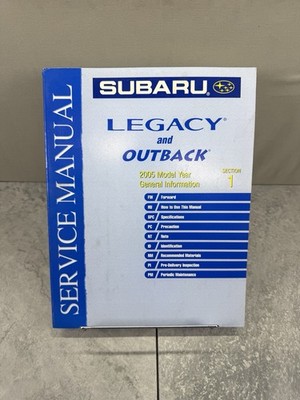 2005 Subaru Legacy/Outback Service Manual Section 1 General Information OEM