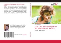José Luis Ramos | Tras Una AntropologíA De Las Infancias En MéXico | Taschenbuch