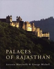Palaces of Rajasthan Hardcover Antonio, Michell, George Martinell