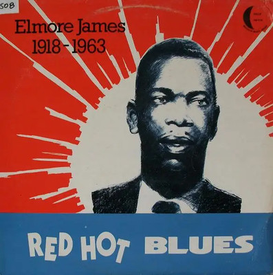 Elmore James Red Hot Blues NEAR MINT Blue Moon Vinyl LP