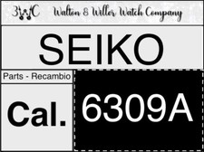 1 Pc SEIKO 6309 A Original parts GENUINE 6309A recambio New NOS vintage